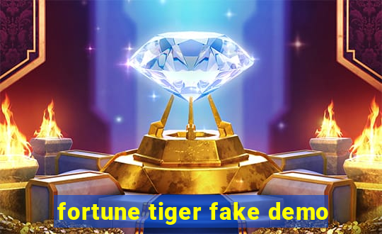 fortune tiger fake demo